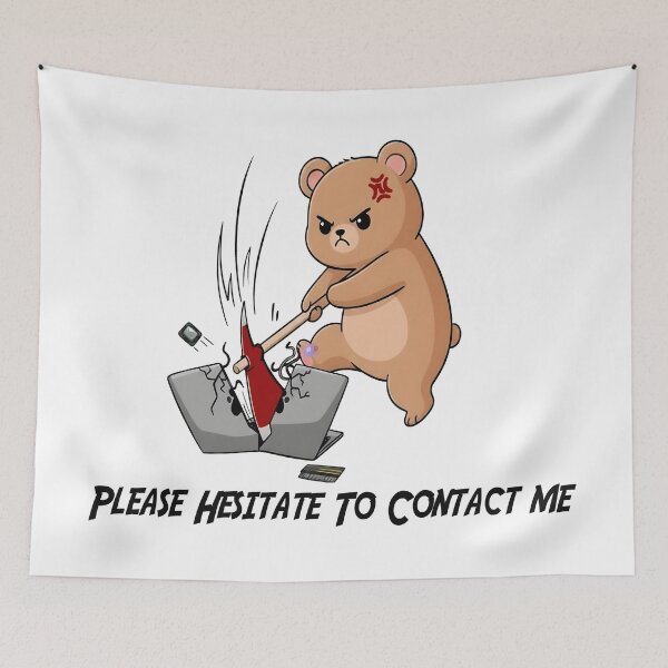 Item preview, Hesitate To Contact me Cute Bear  designed and sold by TeddybearClub.