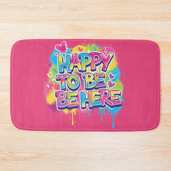 Item preview, Happy to be here, paint drip designed and sold by Roxburylane.
