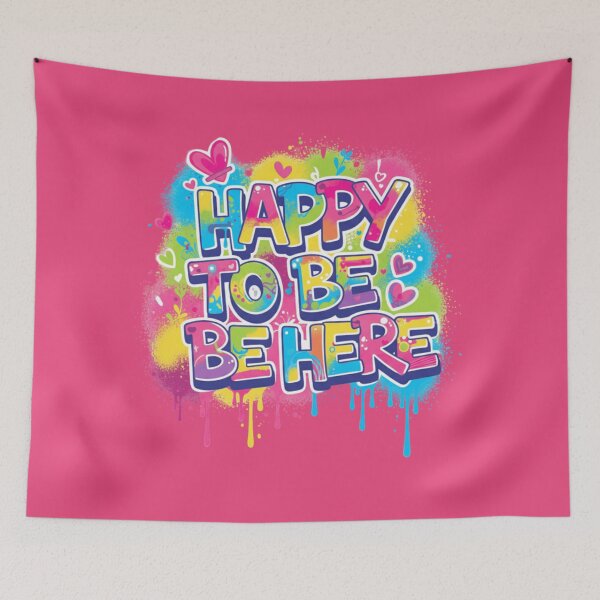 Item preview, Happy to be here, paint drip designed and sold by Roxburylane.