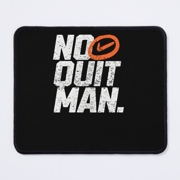 Item preview, No Quit Man – Grit & Mental Toughness Motivation Quote designed and sold by Axivra.