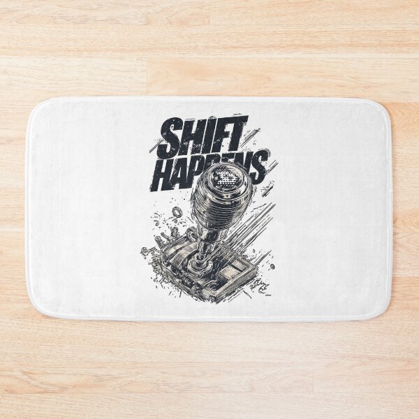 Item preview, Shift Happens designed and sold by Wrenchmark.