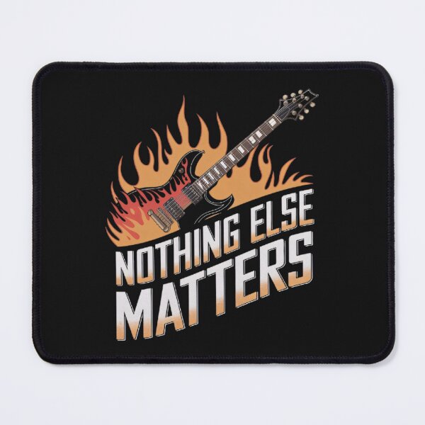 Item preview, Nothing else matters by  designed and sold by BugiDesignArt.