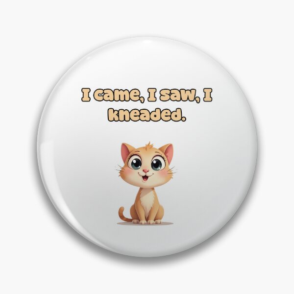 Item preview, I came, I saw, I kneaded. designed and sold by NatureUnleashed.