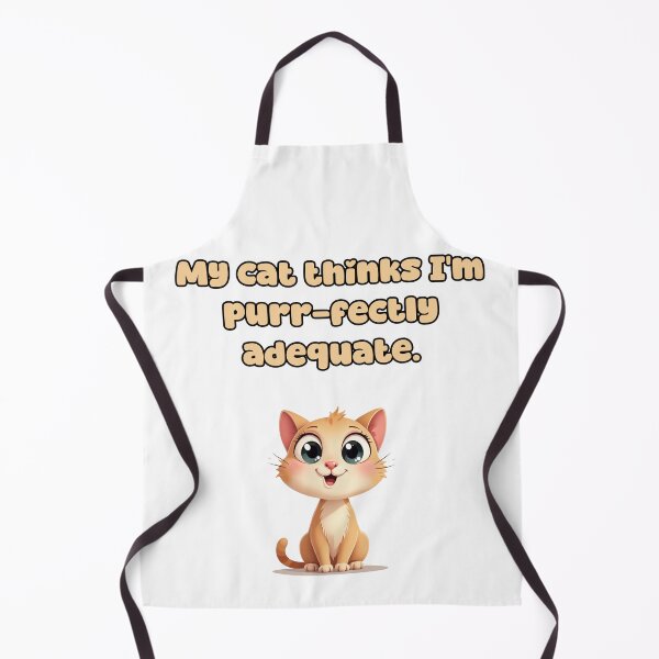 Item preview, My cat thinks I'm purr-fectly adequate. designed and sold by NatureUnleashed.