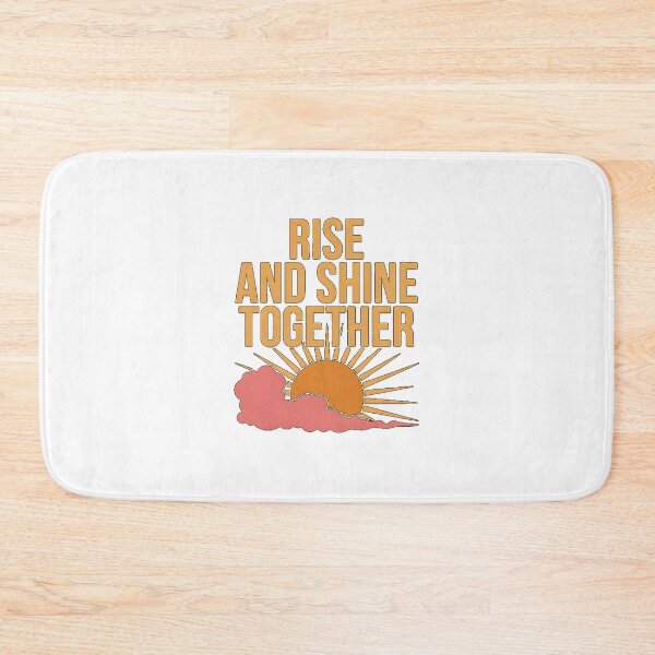 Item preview, Rise and Shine Together - Motivational Sunrise Quote designed and sold by ys96.