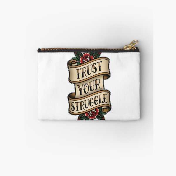 Item preview, Trust Your Struggle designed and sold by Inked Intent.