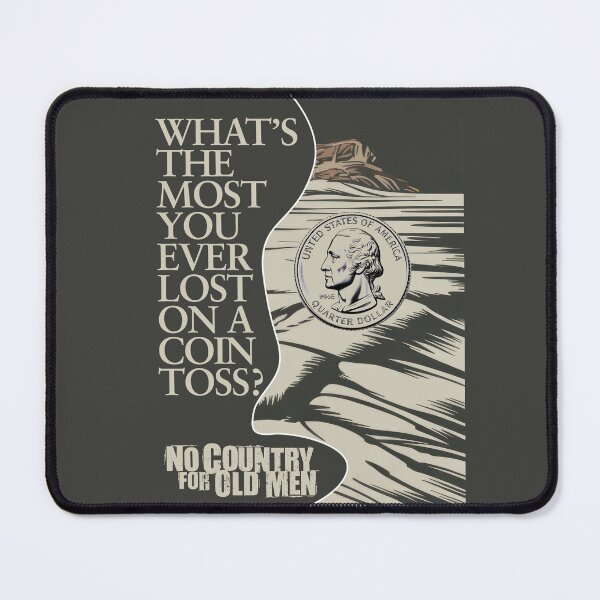 Item preview, No Country for Old Men Coin Toss Quote Poster designed and sold by Enea Kelo.