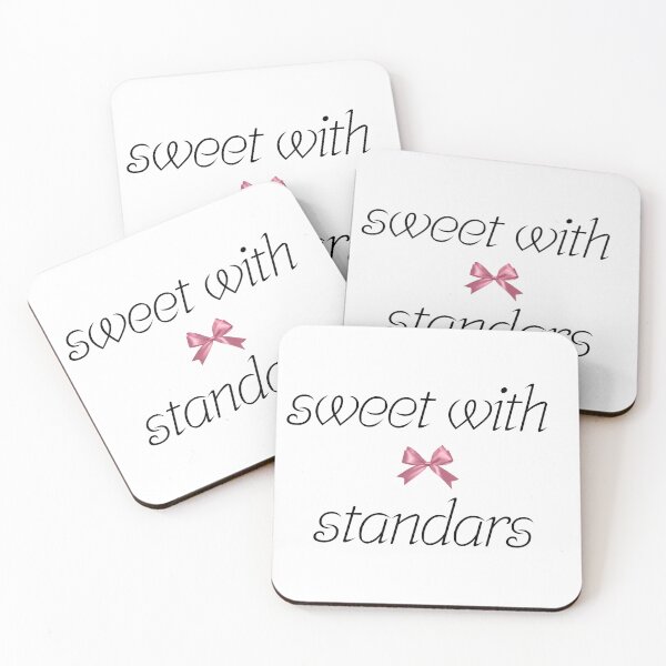Item preview, Sweet, But With Standards — Cute Elegant Phrase designed and sold by houlocomx.