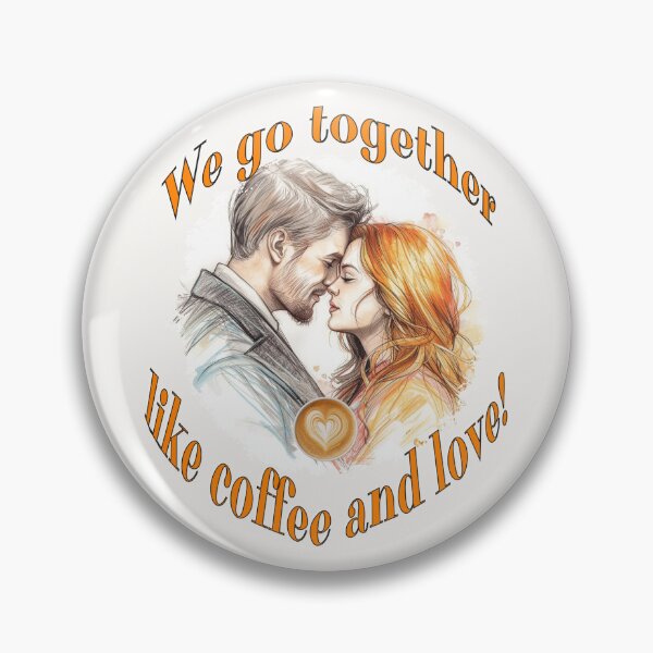 Item preview, We Go Together Like Coffee and Love - Romantic Couple Illustration designed and sold by TestudoDesign.