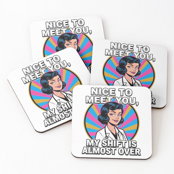 Item preview, Nice To Meet You My Shift Is Almost Over Retro Graphic designed and sold by chattsuede.