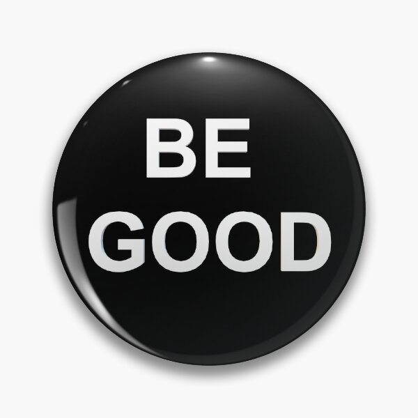 Item preview,  Be Good Humanity designed and sold by Check-itOut.