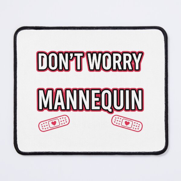 Item preview, Don't Worry I Did This On A Mannequin Once Funny Art designed and sold by chattsuede.