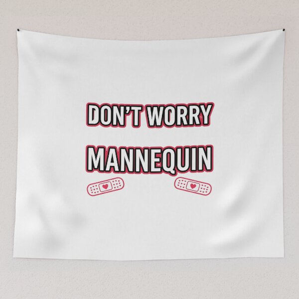 Item preview, Don't Worry I Did This On A Mannequin Once Funny Art designed and sold by chattsuede.