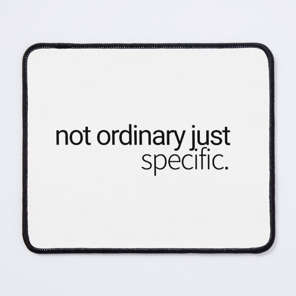 Item preview, Not common, Only Specific — Identity phrase designed and sold by houlocomx.