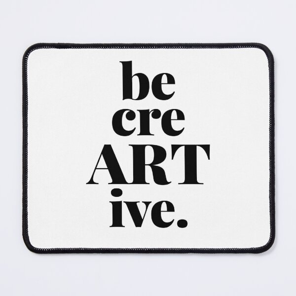 Item preview, Be Creative designed and sold by Art & Coffee.