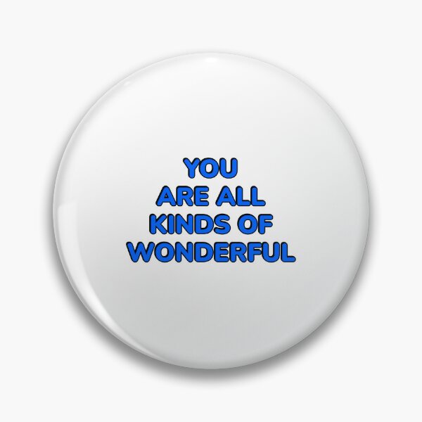 Item preview, You are all kinds of wonderful designed and sold by Inspirationmotivation.