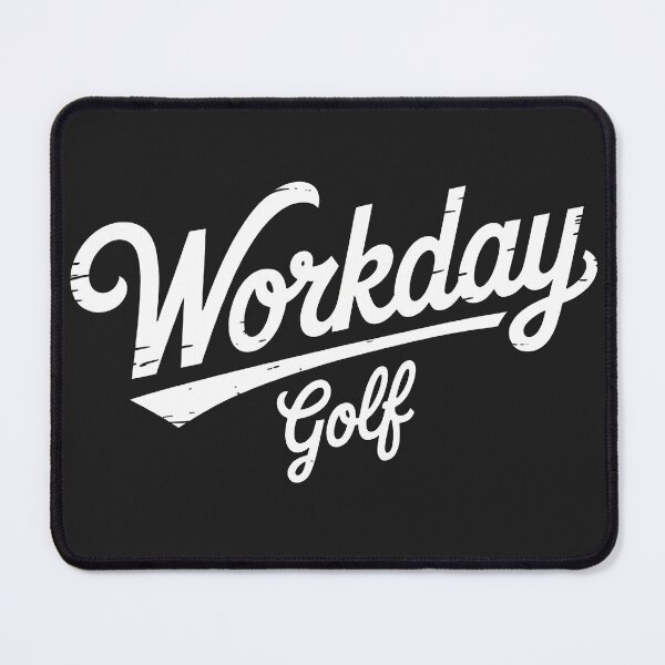 Item preview, Workday Golf designed and sold by MKV Design.