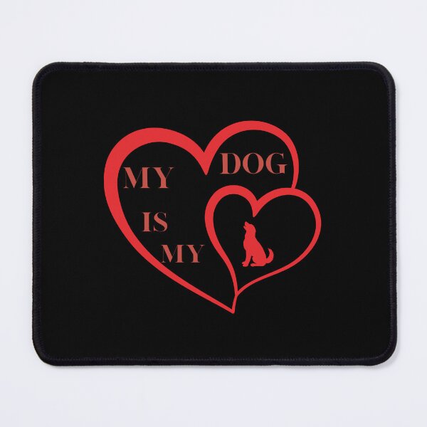 Item preview, My Dog Is My Valentine designed and sold by made4noise.