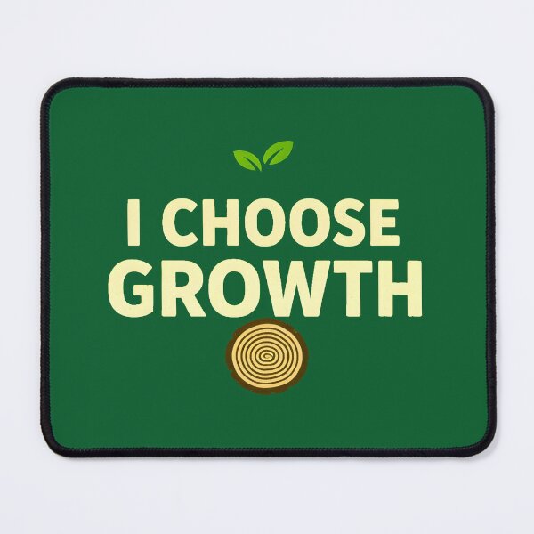 Item preview, I Choose Growth - Personal Development Mindset Quote designed and sold by ys96.