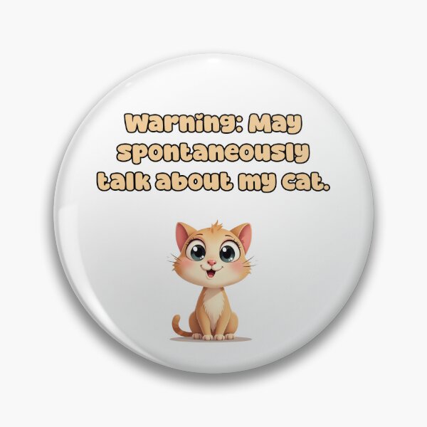 Item preview, Warning: May spontaneously talk about my cat. designed and sold by NatureUnleashed.