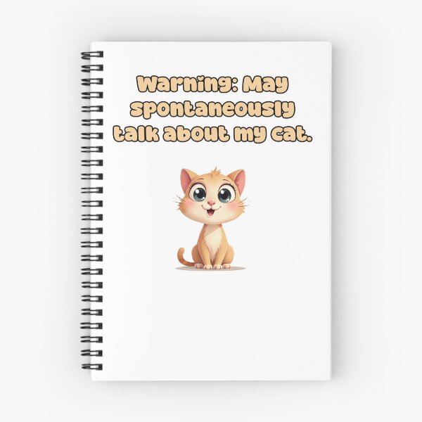 Item preview, Warning: May spontaneously talk about my cat. designed and sold by NatureUnleashed.