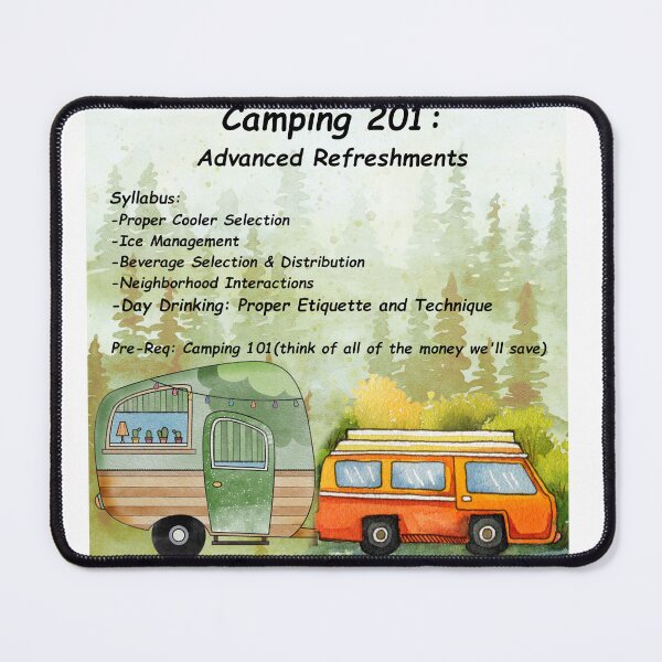 Item preview, Camping 201: Advanced Refreshments Syllabus designed and sold by RWTEnTees.