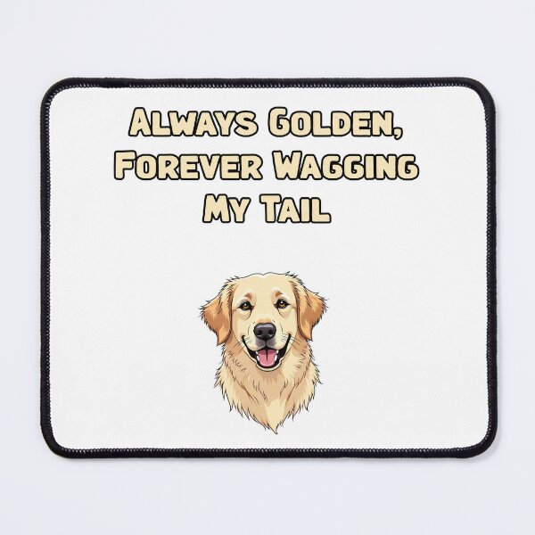 Item preview, Always Golden, Forever Wagging My Tail designed and sold by NatureUnleashed.