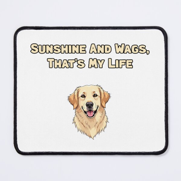 Item preview, Sunshine And Wags, That's My Life designed and sold by NatureUnleashed.
