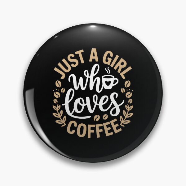 Item preview, Just a Girl Who Loves Coffee designed and sold by jkrphoto.