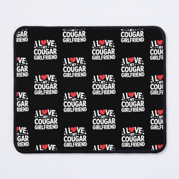 Item preview, I Love My Cougar Girlfriend Bold Relationship Quote designed and sold by MuniraWearify.