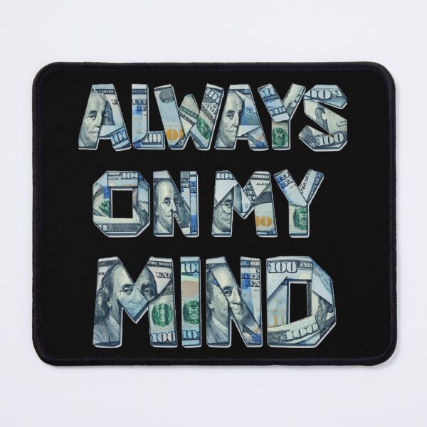 Item preview, Money On My Mind, Make Money, Make Money Not Friends designed and sold by DopeDupes.
