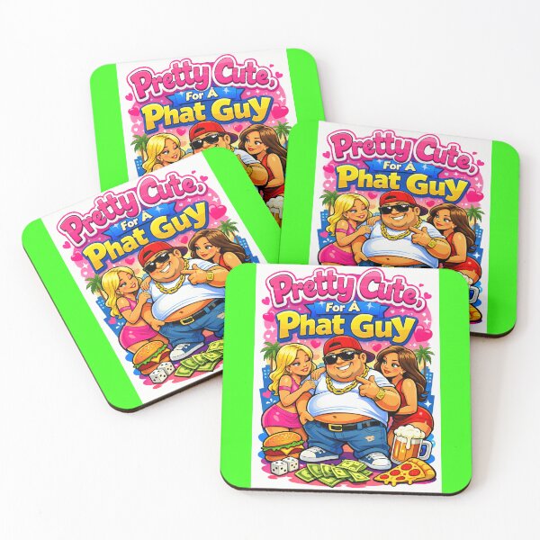 Item preview, Pretty Cute, For A Phat Phat Guy designed and sold by PeodeesCrazy.