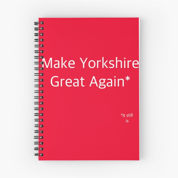 Item preview, Make Yorkshire great again designed and sold by Glenbobagins.