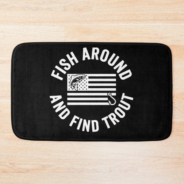 Item preview, Funny Fishing Pun Tee - "Fish Around And Find Trout" designed and sold by  MOHAMED.