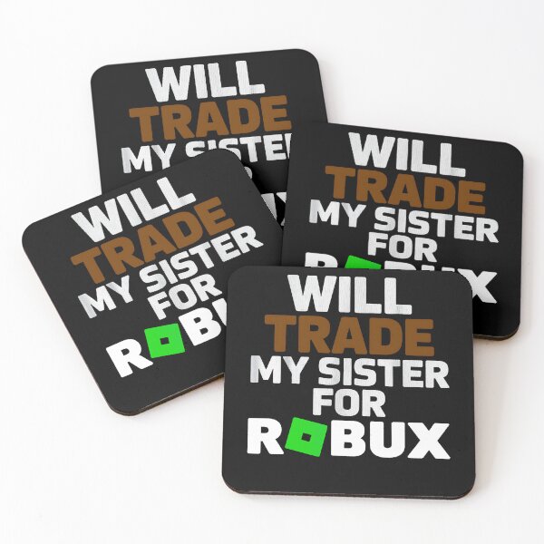 Item preview, Will Trade My Sister for Robux Funny Gamer Kids designed and sold by Evaevonechi.