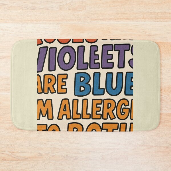 Item preview, Roses Are Red Violets Blue Allergic Funny | Anti Valentine designed and sold by Lyvion design.