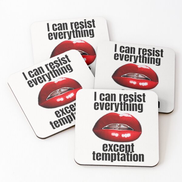 Item preview, I can resist everything except temptation. designed and sold by ArtGreg.