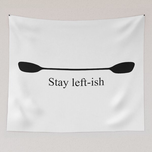 Item preview, Stay Left-ish Kayak Paddle designed and sold by Esskay Designs.