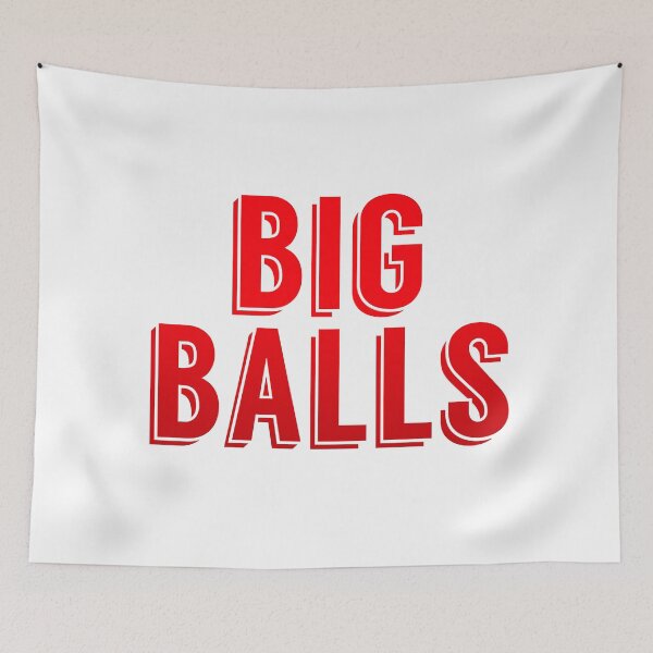 Item preview, Big Balls, Red Pop-Up Typography  designed and sold by Memes N Lore .