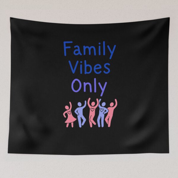 Item preview, Family Vibes Only designed and sold by BazStudiodesign.