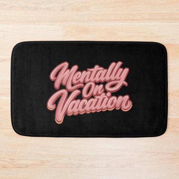 Item preview, Mentally on Vacation Mental Wellness Lettering designed and sold by LetteringWonder.