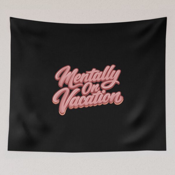 Item preview, Mentally on Vacation Mental Wellness Lettering designed and sold by LetteringWonder.