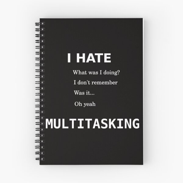 Item preview, The problem with multitasking G rated version designed and sold by sparkysrandom.