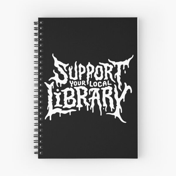 Item preview, Support Your Local Library Metal Style Text designed and sold by Eh Plus Designs.