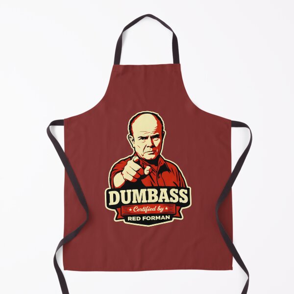 Item preview, Dumbass Certified By Red Forman - That 70s Show Funny Quote designed and sold by ys96.