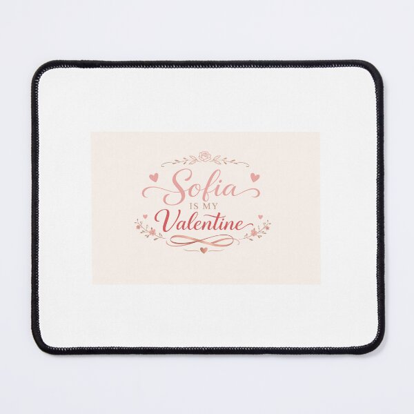 Item preview, Sofia Is My Valentine – Romantic Name Valentine Gift designed and sold by chessnegocios.