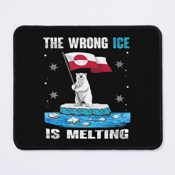 Item preview, The Wrong ice melts | Abolish the ice | Hands Off Greenlad | greenland not for sale designed and sold by waikibi ⭐⭐⭐⭐⭐.