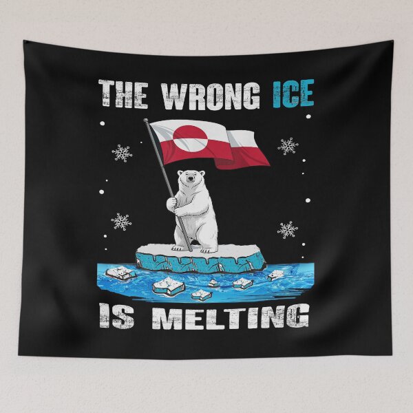 Item preview, The Wrong ice melts | Abolish the ice | Hands Off Greenlad | greenland not for sale designed and sold by waikibi ⭐⭐⭐⭐⭐.