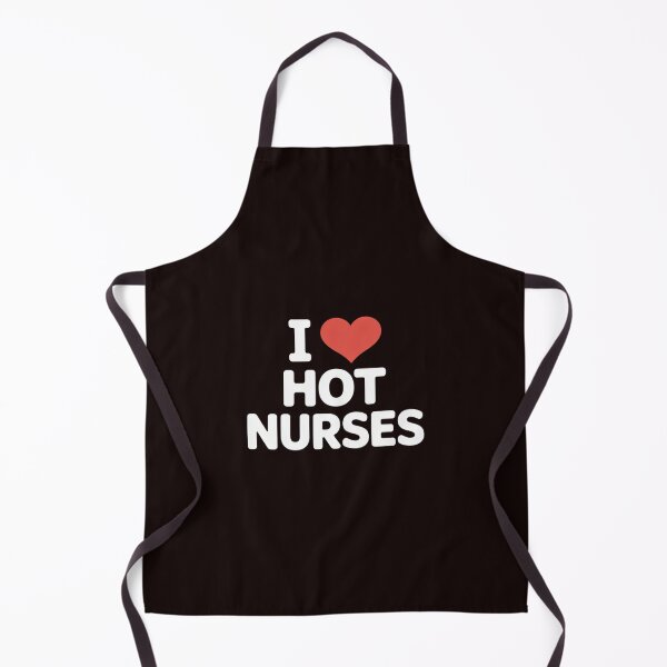 Item preview, I Love Hot Nurses designed and sold by MichaelStalkas.