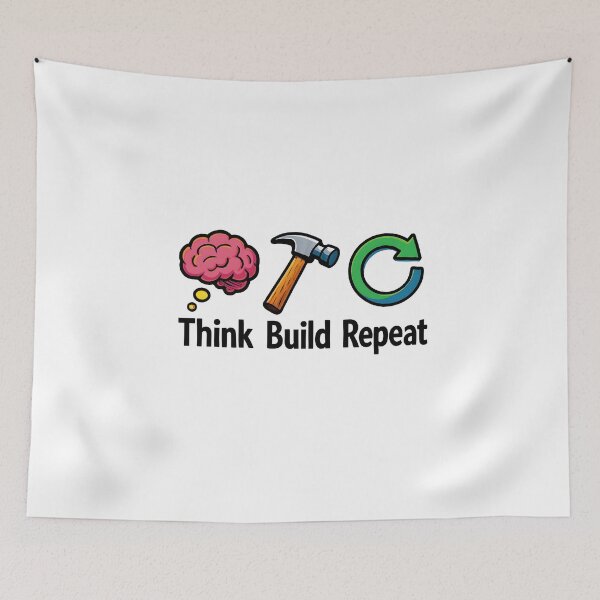 Item preview, Think Build Repeat designed and sold by Stugo.